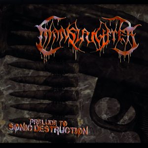 MANSLAUGHTER – PRELUDE TO SONIC DESTRUCTION